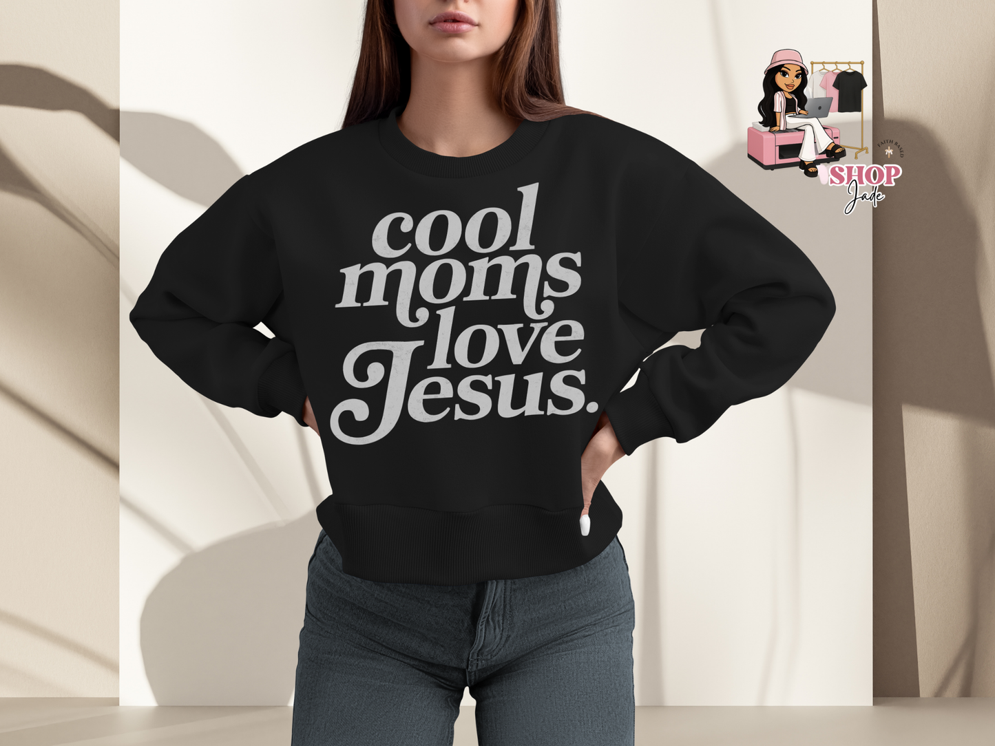Cool Moms loves Jesus (white font) Crewnecks