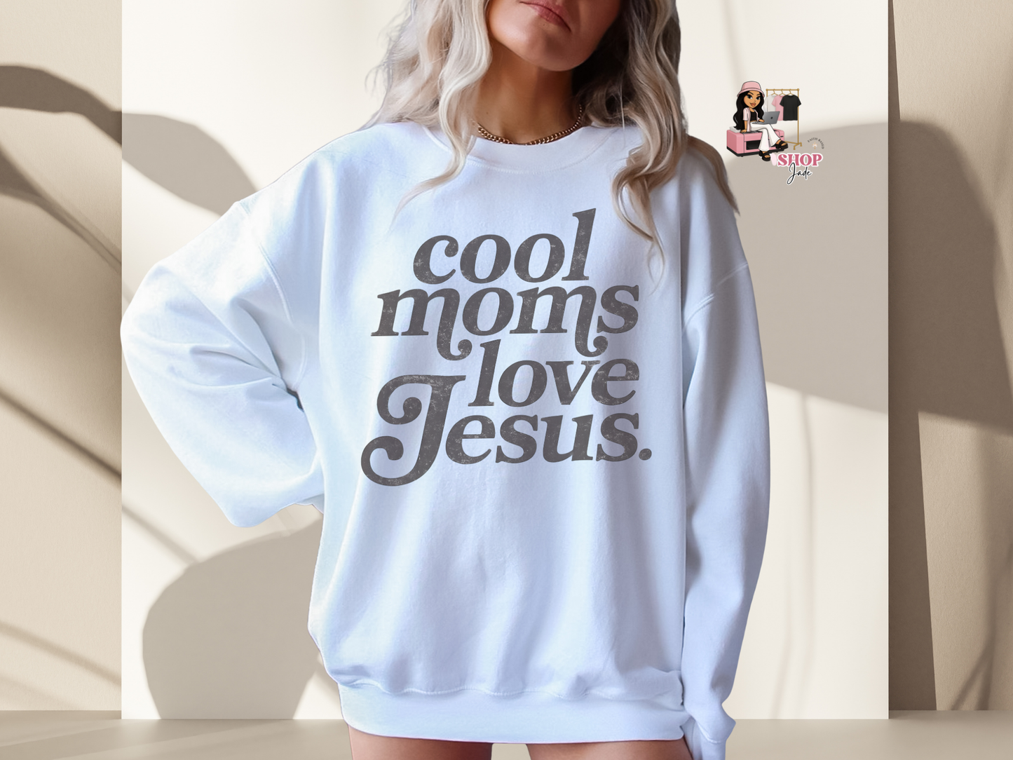 Cool Moms loves Jesus (Black Font) Crewnecks