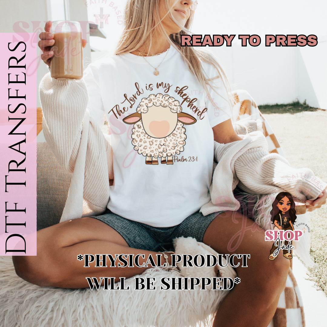 F46 The Lord is my Shepherd DTF Transfers (Ready to Press)