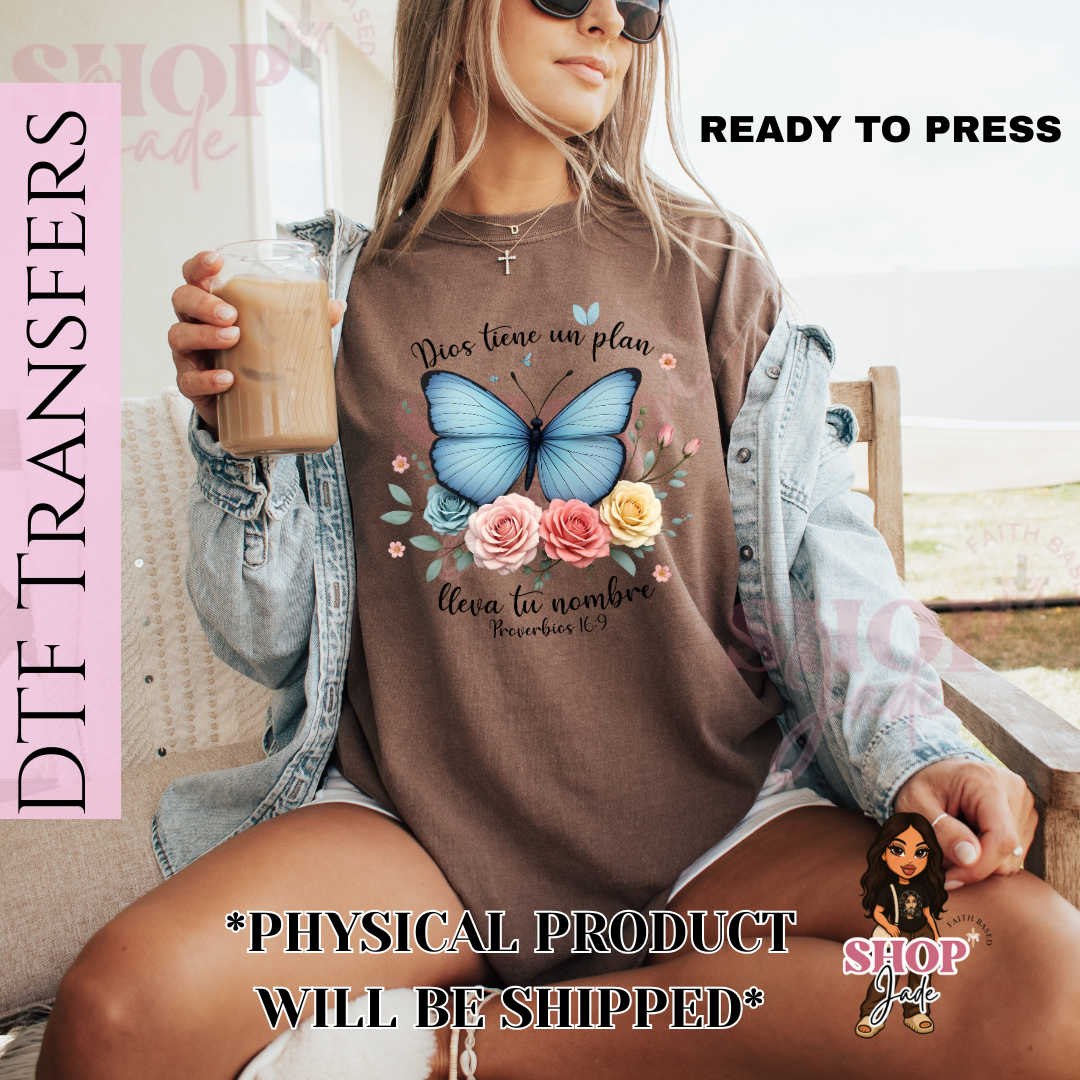 Dios tiene un plan DTF Transfer (Ready to Press)