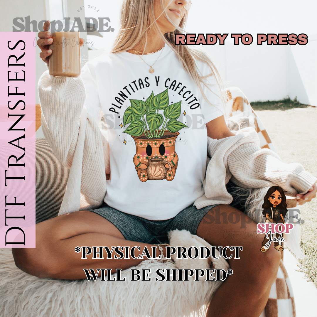 R5 Plantitas y Cafe DTF Transfers (Ready to Press)