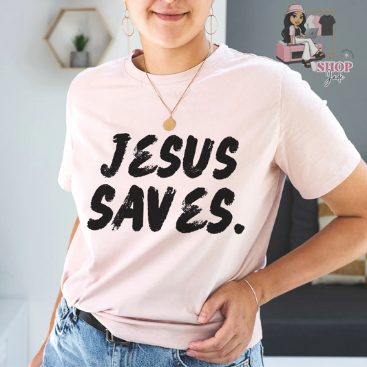 Jesus Saves Tshirts