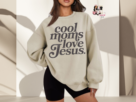Cool Moms loves Jesus (Black Font) Crewnecks