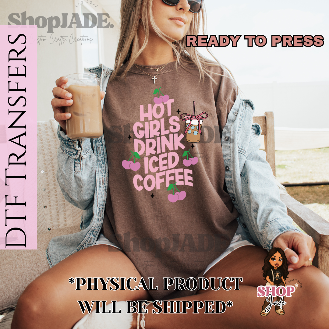 R9 Hot Girls Coffee DTF Transfers (Ready to Press)