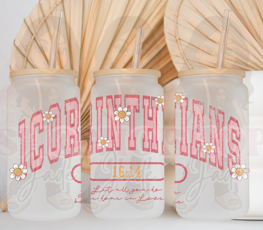 1 Cor. 16:14 Uv DTF Cup Wraps